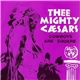 Thee Mighty Caesars - Cowboys Are Square